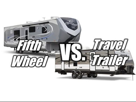 5th wheel vs travel trailer